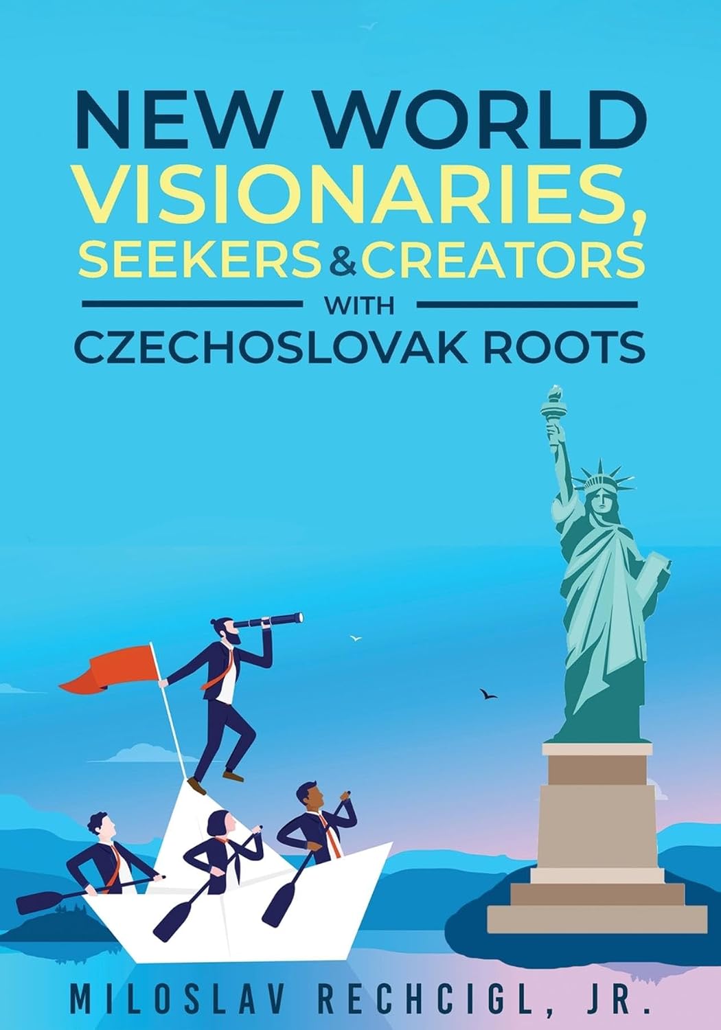 Cover of New World Visionaries, Seekers and Creators with Czechoslovak Roots