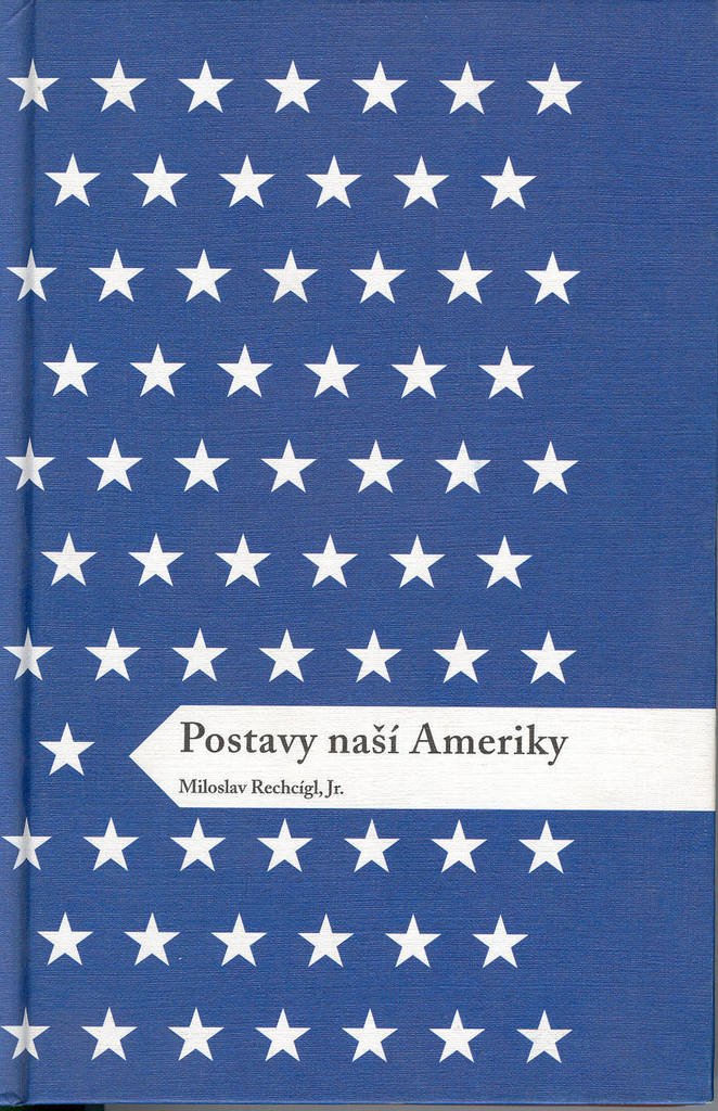 Cover of Postavy naší Ameriky. Poučné a zábavné čtení ze života zahraničních Čechů